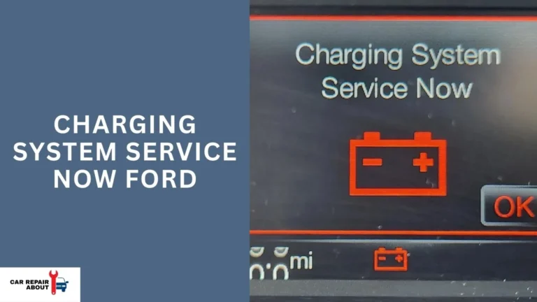 Charging System Service Now Ford