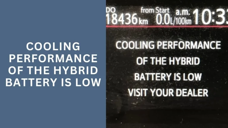 Cooling Performance of the Hybrid Battery is Low